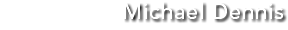 Michael Dennis